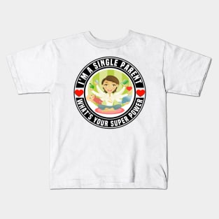 Multitasking Single Mum With Super Powers Kids T-Shirt